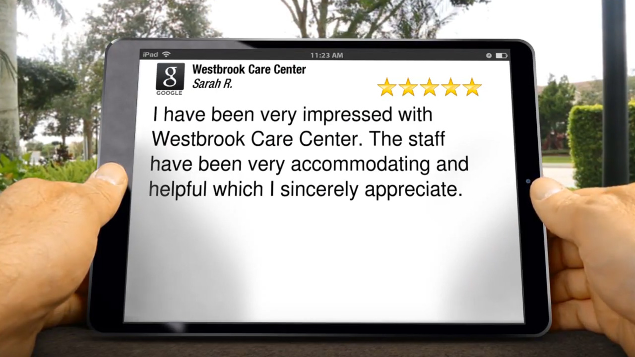 Westbrook Care Center Great<br/>Five Star Review by Sarah R