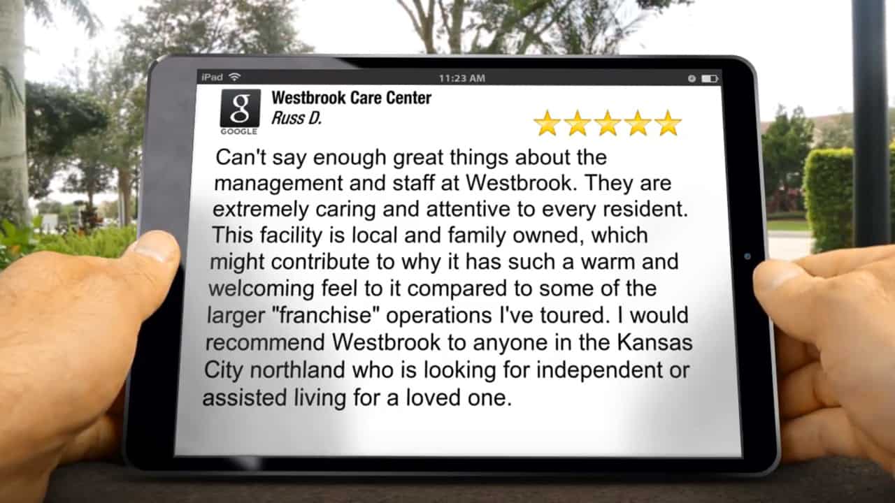 Westbrook Care Center Excellent<br/>Five Star Review by Russ D